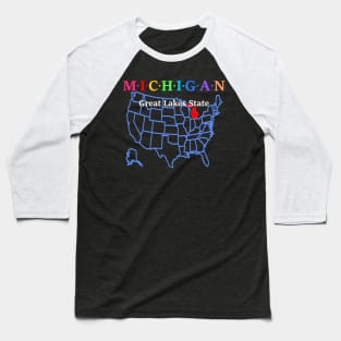 Michigan, USA. Great Lake State. With Map. Baseball T-Shirt